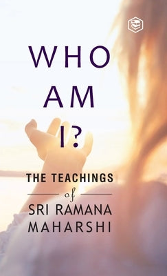 Who Am I? by Maharshi, Shri Ramana