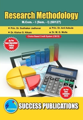 Research Methodology, First Year, M.Com, Sem-I-English by Prin Sudhakar Jadhavar, Prin Dr