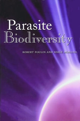 Parasite Biodiversity by Poulin, Robert