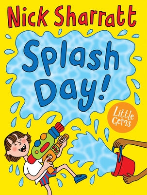 Little Gems - Splash Day by Sharratt, Nick