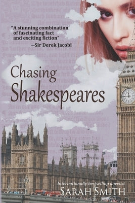 Chasing Shakespeares by Smith, Sarah