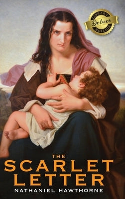 The Scarlet Letter (Deluxe Library Edition) by Hawthorne, Nathaniel