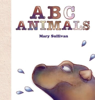 ABC Animals by Sullivan, Mary C.