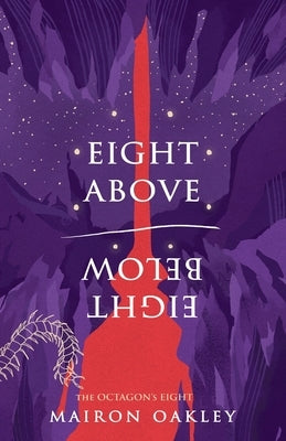 Eight Above Eight Below by Oakley, Mairon