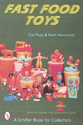 Fast Food Toys by Pope, Gail