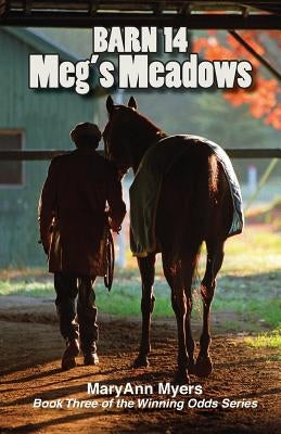 Barn 14: Meg's Meadows by Livingston, Barbara