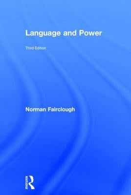 Language and Power by Fairclough, Norman