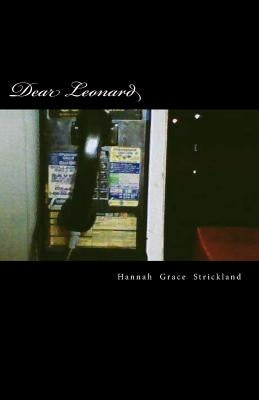 Dear Leonard by Strickland, Hannah Grace