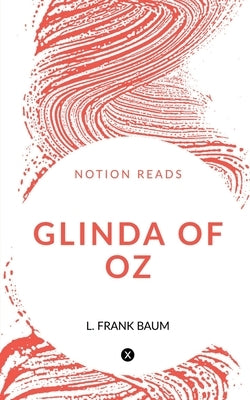 Glinda of Oz by Frank, L.