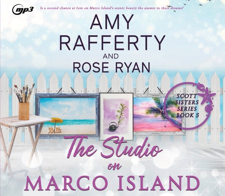 The Studio on Marco Island: Volume 5 by Rafferty, Amy
