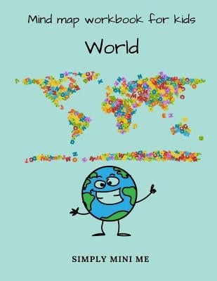 Mind map workbook for kids - World by Me, Simply Mini