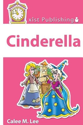 Cinderella by Lee, Calee M.