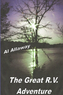 The Great RV Adventure by Allaway, Al