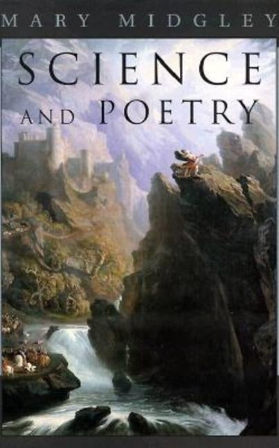 Science and Poetry by Midgley, Mary