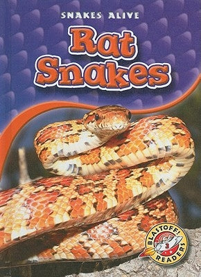 Rat Snakes by Sexton, Colleen