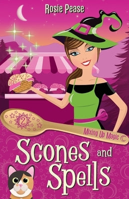 Scones and Spells by Pease, Rosie