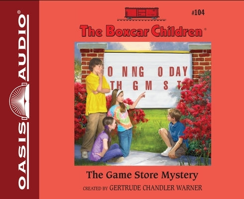 The Game Store Mystery: Volume 104 by Warner, Gertrude Chandler