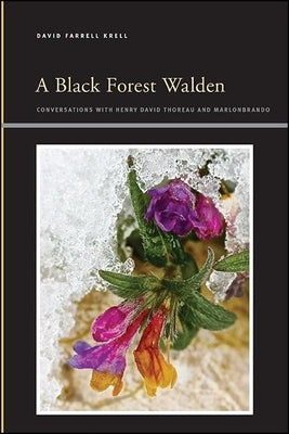 A Black Forest Walden by Krell, David Farrell