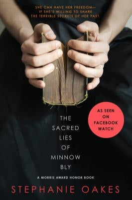 The Sacred Lies of Minnow Bly by Oakes, Stephanie