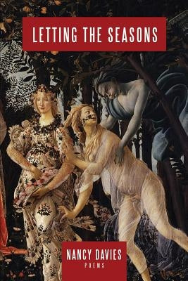 Letting the Seasons by Davies, Nancy