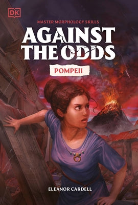 Against the Odds Pompeii by Dk
