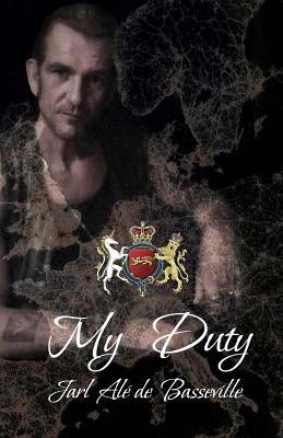 My Duty by Boulianne, Guy