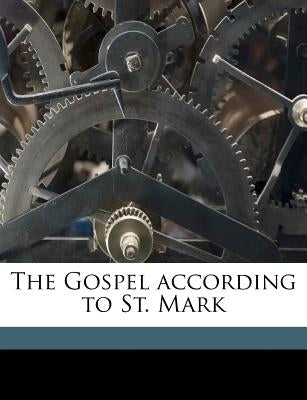 The Gospel According to St. Mark Volume V.41: 2 by MacLaren, Alexander