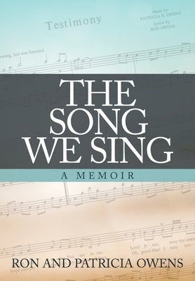 The Song We Sing: A Memoir by Owens, Ron