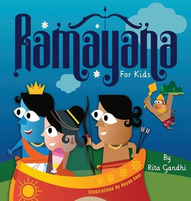 Ramayana for kids by Gandhi, Rita