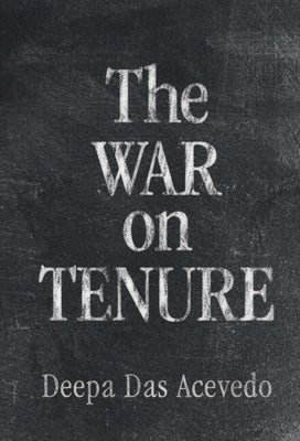 The War on Tenure by Das Acevedo, Deepa
