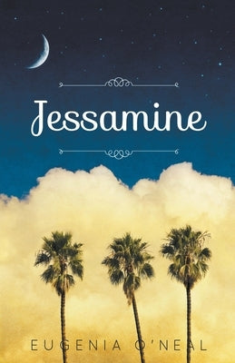 Jessamine by O'Neal, Eugenia