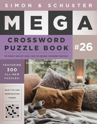 Simon & Schuster Mega Crossword Puzzle Book #26 by Samson, John M.