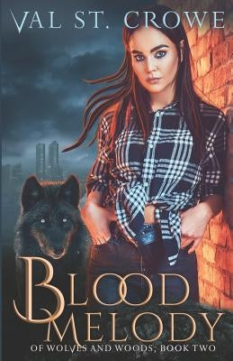 Blood Melody by St Crowe, Val