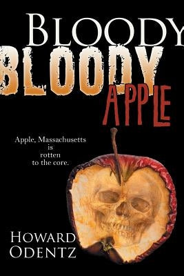 Bloody Bloody Apple by Odentz, Howard