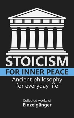 Stoicism for Inner Peace by Vaz, Fleur Marie