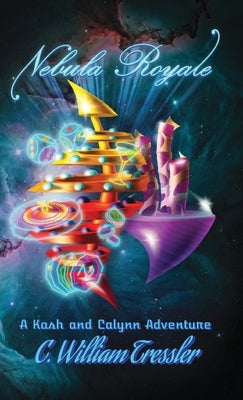 The Nebula Royale by Tressler, C. William