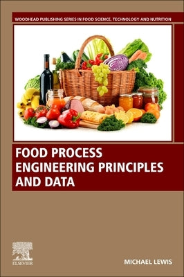 Food Process Engineering Principles and Data by Lewis, Michael