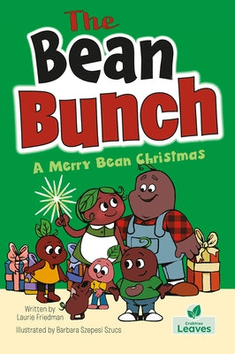 A Merry Bean Christmas by Friedman, Laurie