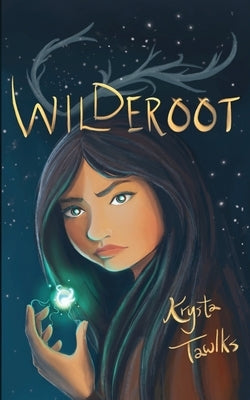 Wilderoot by Tawlks, Krysta