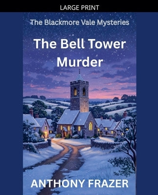 The Bell Tower Murder by Frazer, Anthony