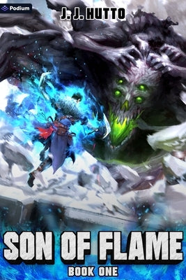 Son of Flame: A Firefighter Litrpg by Hutto, J. J.