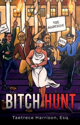 Bitch Hunt by Harrison, Taetrece