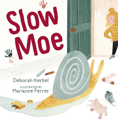 Slow Moe by Kerbel, Deborah