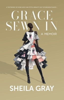 Grace Sewn In by Gray, Sheila