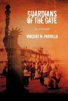 Guardians of the Gate by Parrillo, Vincent N.