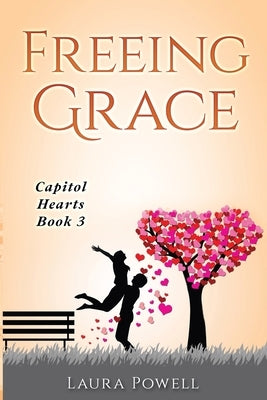 Freeing Grace by Powell, Laura