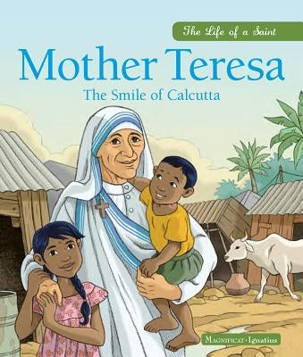 Mother Teresa: The Smile of Calcutta by Grossetête, Charlotte