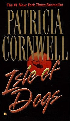 Isle of Dogs by Cornwell, Patricia