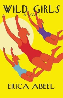 Wild Girls by Abeel, Erica