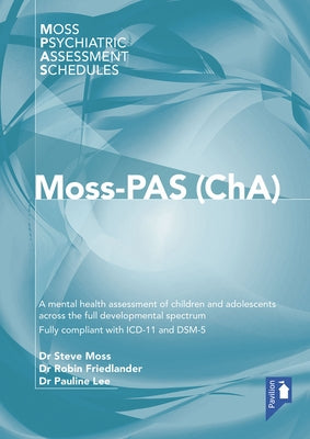 Moss-Pas (Cha): For the Assessment of Mental Health Problems in Children and Adolescents by Moss, Steve